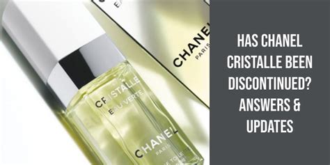 has chanel cristalle been discontinued|is Chanel cristalle discontinued.